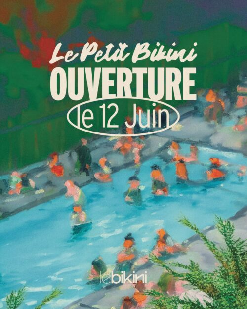 Le Petit Bikini : L’oasis festive de l’été toulousain rouvre ses portes !