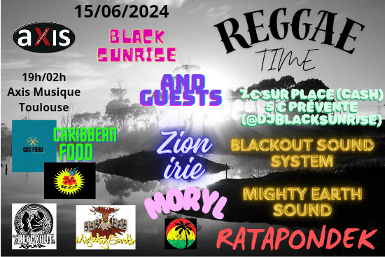 REGGAE TIME #1 – BLACKSUNRISE SHOWCASE
