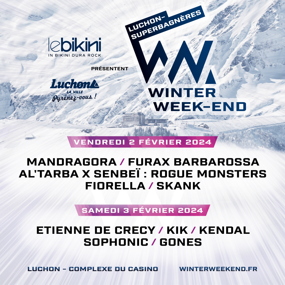 Festival WINTER WEEK-END à Luchon