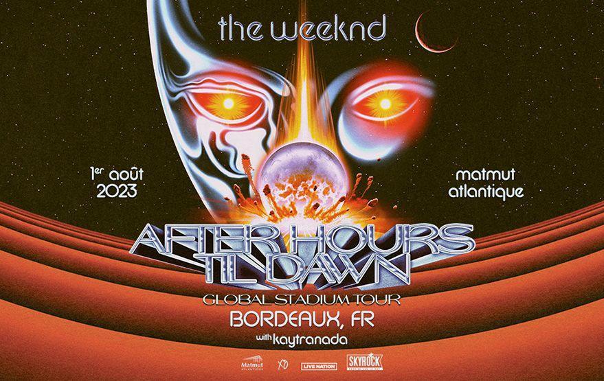THE WEEKND « AFTER HOURS TIL DAWN TOUR »