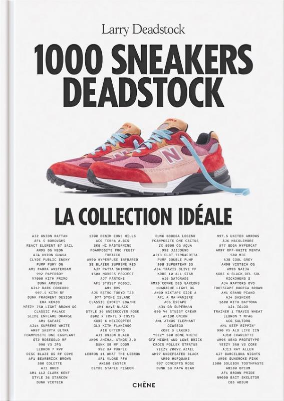 Larry Deadstock : « 1000 SNEAKERS DEADSTOCK »