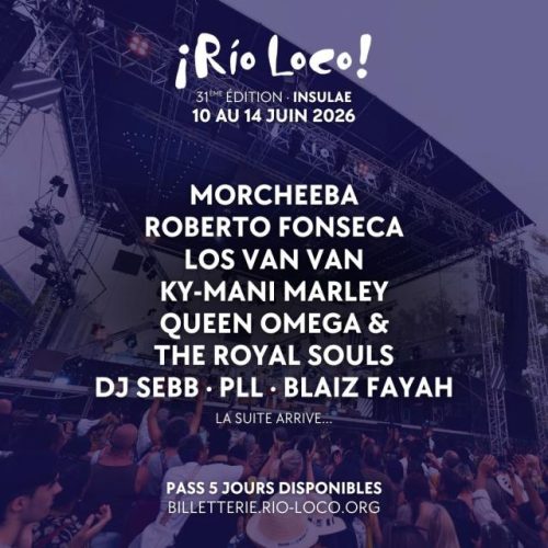 Festival Rio Loco 2026 à Toulouse : premiers noms révélés et pass 5 jours en vente