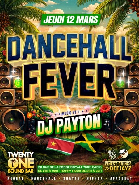 Paris : une soirée « Dancehall Fever » annoncée au Twenty One Sound Bar avec DJ Payton, photo 1