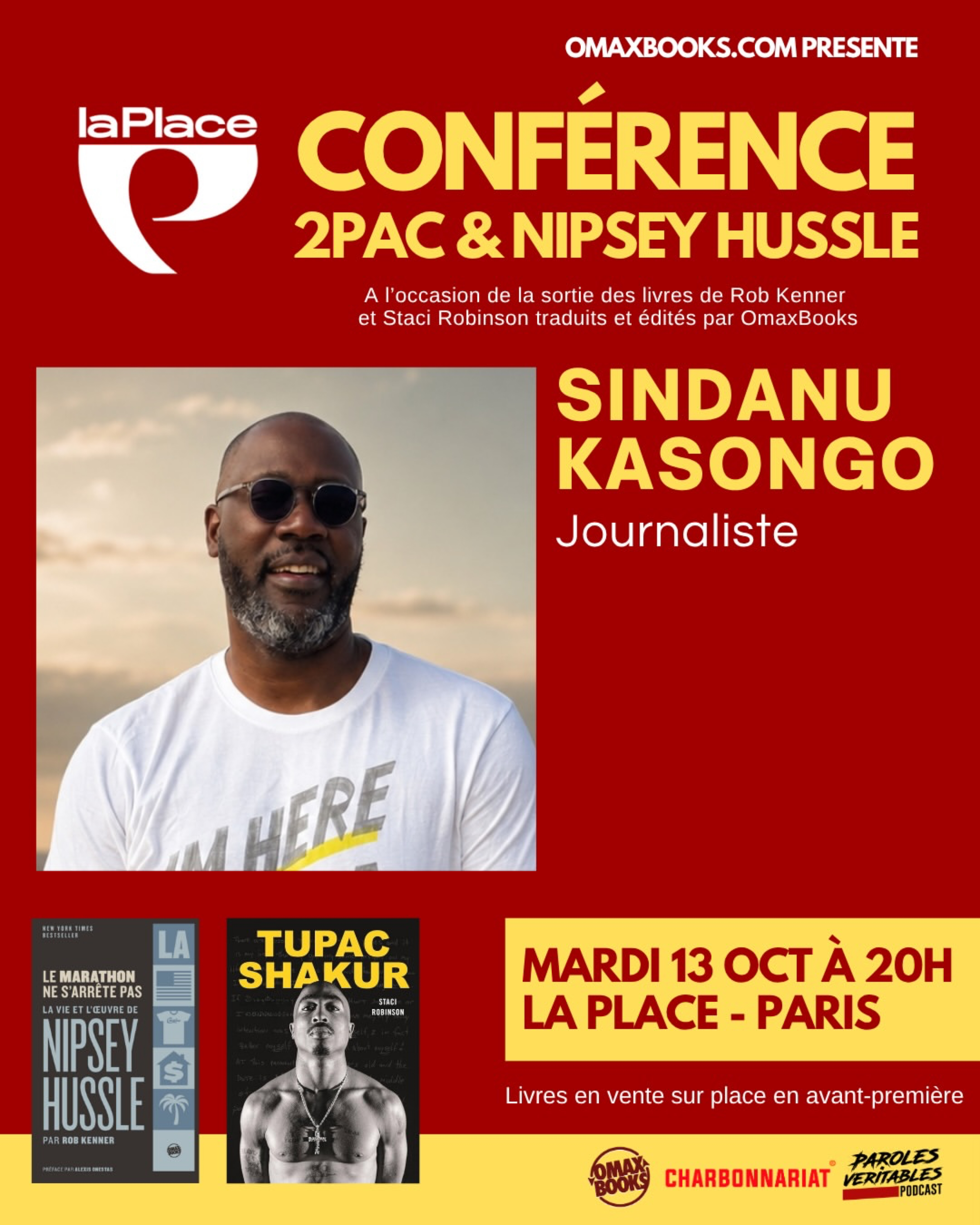 TUPAC SHAKUR ET NIPSEY HUSSLE AU CŒUR D’UNE CONFÉRENCE EXCEPTIONNELLE À LA PLACE PARIS, photo 2